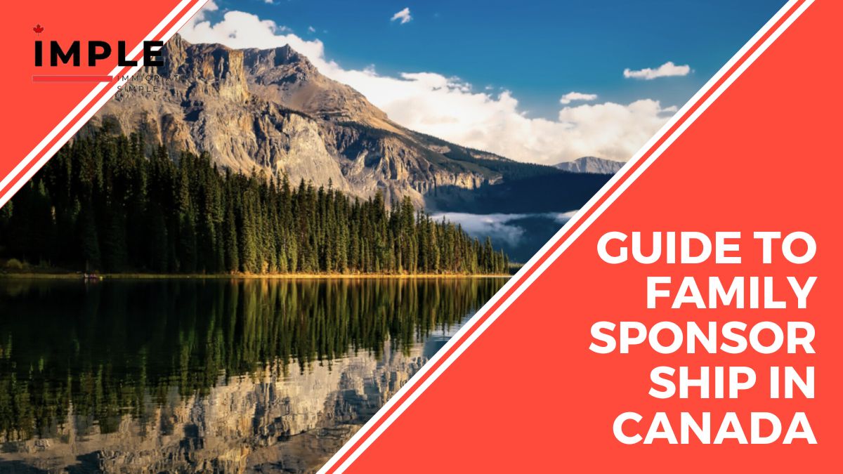 Guide to Family Sponsorship in Canada