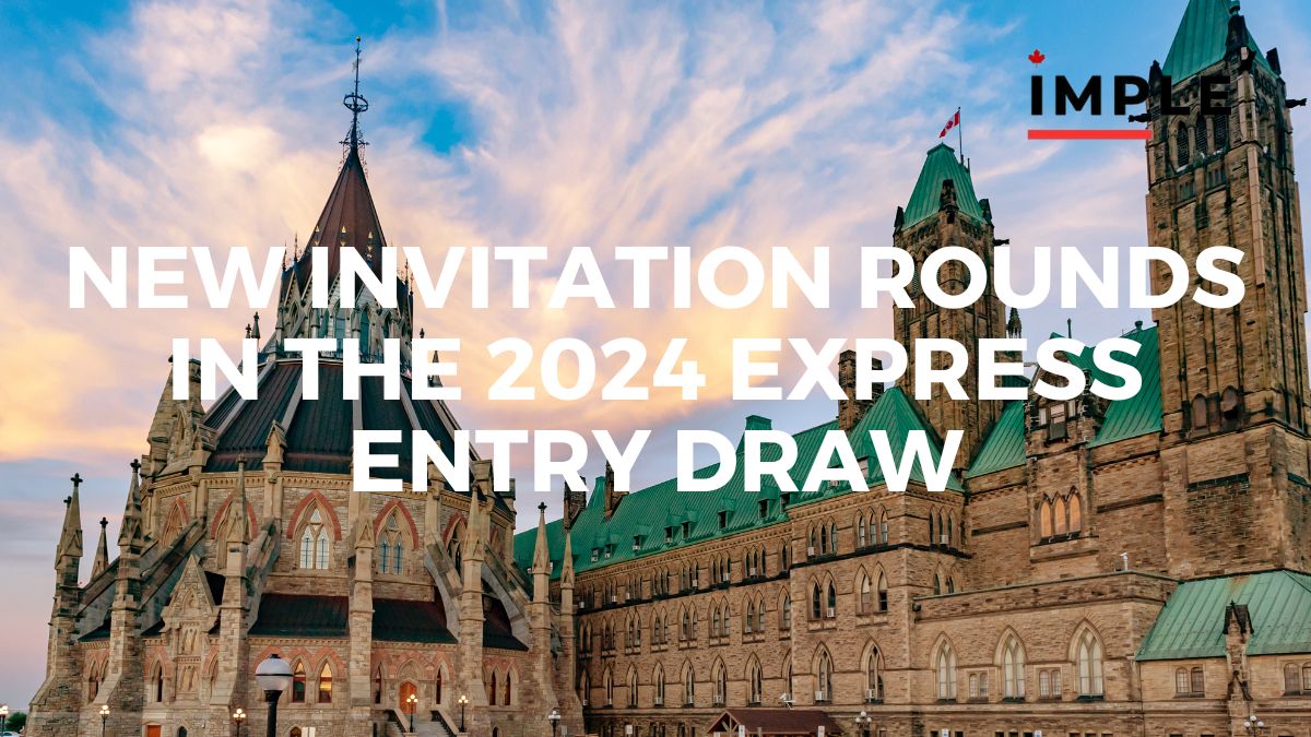 New Invitation Rounds in the 2024 Express Entry Draw