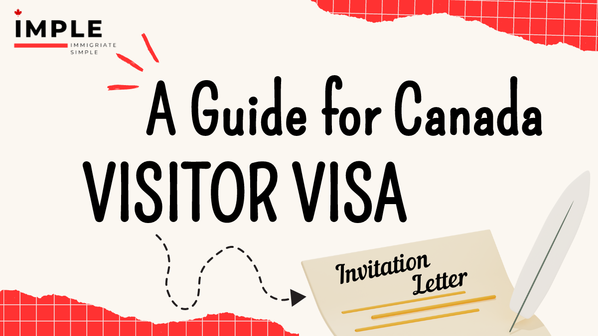 A Guide for Canada Visitor Visa Letter Of Invitation